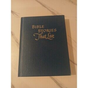 BIBLE STORIES THAT LIVE * 1966 Patricia Summerlin Martin * HC Book